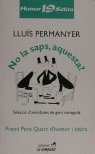 No la saps, aquesta?, de PERMANYER,LLUIS | portada del libro