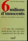 6 milions d'innocents (menys uns quants espavilats), de J.B.BOIX, COLÚLECTIU | portada del libro