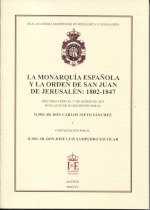 LA MONARQUIA ESPAÑOLA Y LA ORDEN DE SAN JUAN DE JERUSALEN: 1802-1847., de NIETO SANCHEZ | portada del libro