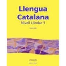LLENGUA CATALANA,1 (NIVELL LLINDAR)+CD, de BADIA,DOLORS | portada del libro