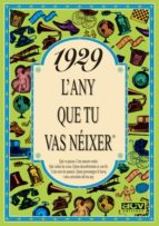 1929 L' ANY QUE TU VAS NEIXER, de Rosa Collado Bascompte | portada del libro
