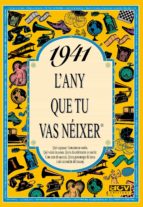 1941 L' ANY QUE TU VAS NEIXER, de Rosa Collado Bascompte | portada del libro