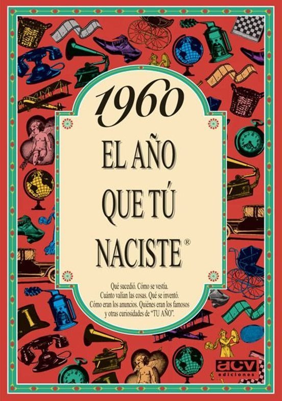 1960 El año que tú naciste, de Collado Bascompte, Rosa | portada del libro