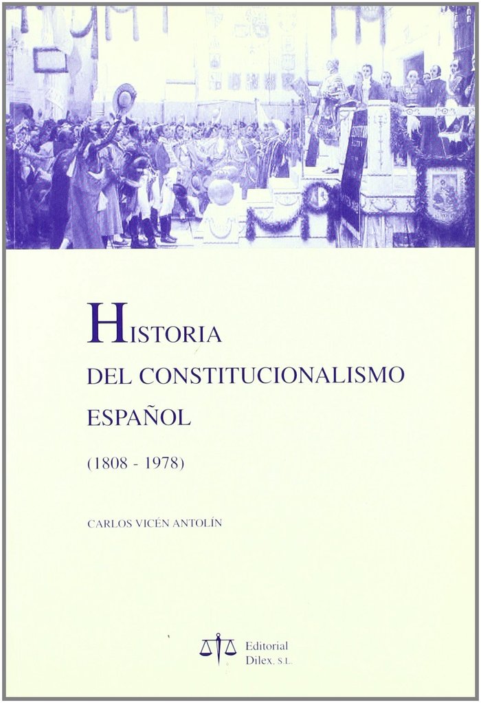 HISTORIA DEL CONSTITUCIONALISMO ESPAÑOL | portada del libro