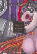El desastre de nuestras fiestas, de JAVIER BARREIRO | portada del libro