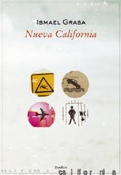 Nueva California, de Grasa, Ismael | portada del libro