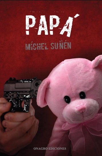 PAPA, de SUÑEN, MICHEL | portada del libro