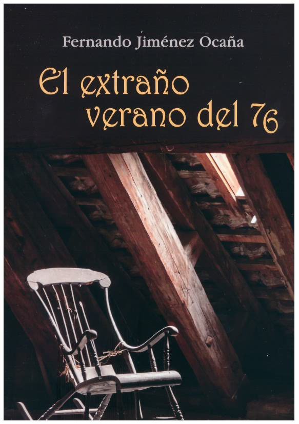 EL EXTRAÑO VERANO DEL 76, de JIMENEZ OCAÑA, FERNANDO | portada del libro