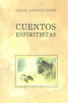 Cuentos espiritistas, de Domingo Soler, Amalia | portada del libro