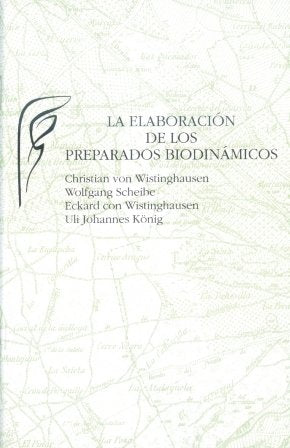 La elaboración de los preparados biodinámicos, de Wistinghausen | portada del libro