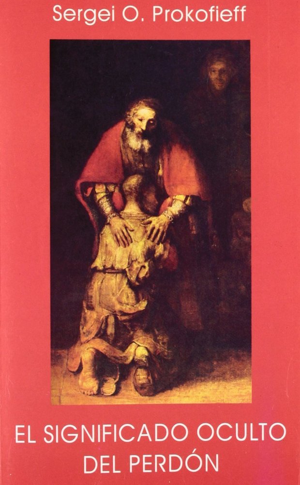 El significado oculto del perdón, de Prokofieff, Sergei O. | portada del libro