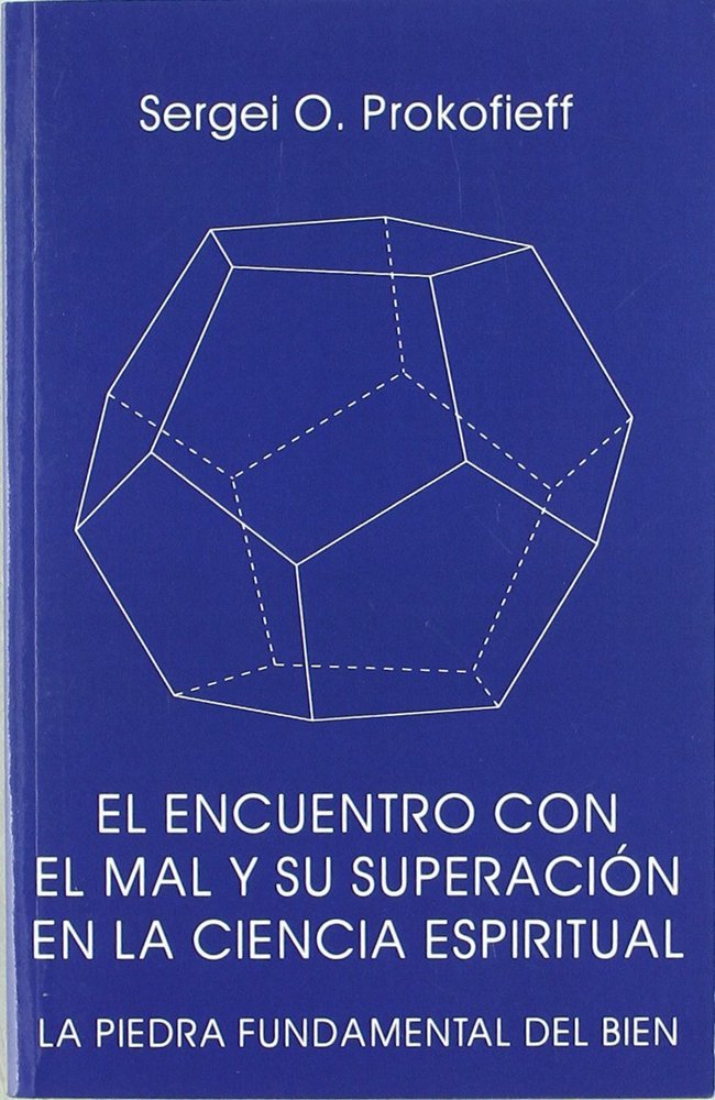 El encuentro con el mal y su superación en la ciencia espiritual, de Prokofieff, Sergei O. | portada del libro