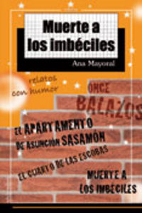 Muerte a los imbéciles, de MAYORAL | portada del libro