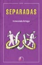 Separadas, de INMACULADA ARRIAGA | portada del libro
