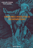 CRIATURAS INSOLITAS O DESAPARE, de Guerra | portada del libro