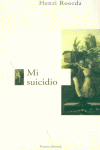 Mi suicidio, de Roorda | portada del libro
