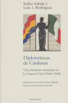 Diplomáticos de Cárdenas, de Fabela | portada del libro