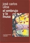 EL EMBRUJO Y LA MUSA, de ULLOA, JOSE CARLOS | portada del libro
