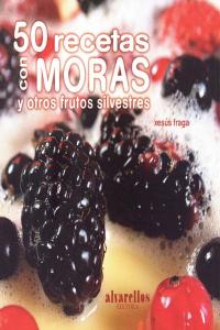 50 RECETAS CON MORAS, de Fraga Sánchez, Xesús | portada del libro