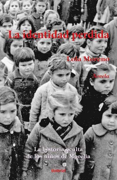 La identidad perdida, de Moreno, Lola | portada del libro