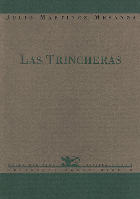 Las trincheras, de Martínez Mesanza, Julio | portada del libro