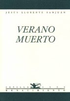 VERANO MUERTO (POEMAS Y VERSION, de JESUS LLORENTE SANJUAN | portada del libro