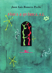 Física & Química, S. L., de Romero Peche, Juan Luis | portada del libro