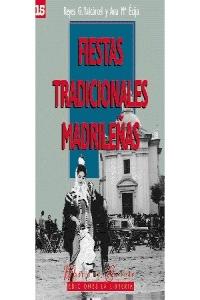 Fiestas tradicionales madrileñas, de García, Reyes | portada del libro