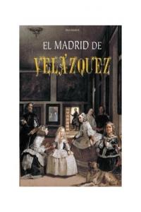 El Madrid de Velázquez, de Plasencia | portada del libro