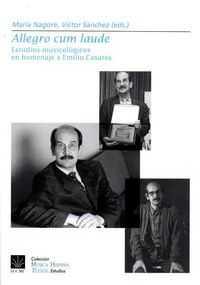 Allegro cum laude. Estudios musicológicos en homenaje a Emilio Casares, de Nagore | portada del libro
