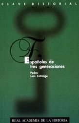 Españoles de tres generaciones., de Laín Entralgo, Pedro | portada del libro