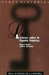 Lecturas sobre la España histórica., de Ladero Quesada, Miguel Ángel | portada del libro