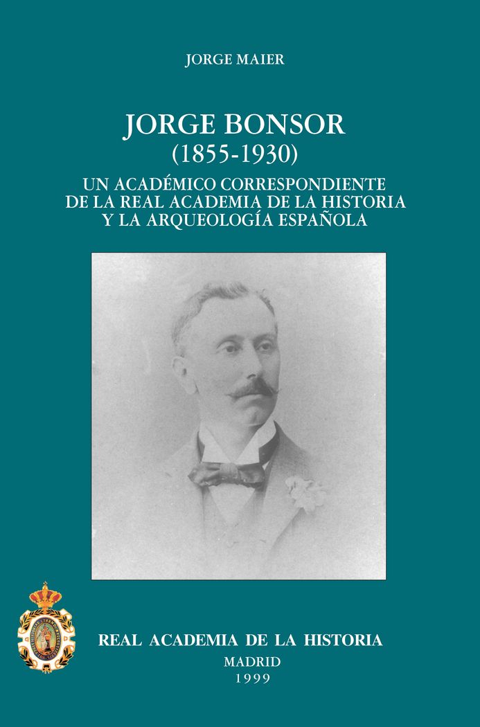 Jorge Bonsor (1855-1930), de Maier Allende | portada del libro