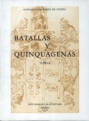 Batallas y Quinquagenas II., de Gonzalo Fernández de Oviedo | portada del libro
