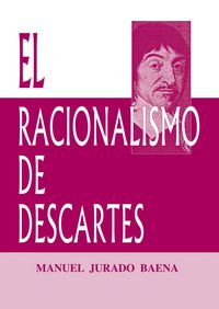 El racionalismo de Descartes, de Jurado Baeza | portada del libro