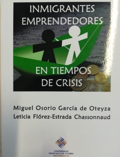 Inmigrantes emprendedores en tiempos de crisis, de Osorio García De Oteyza, Miguel | portada del libro
