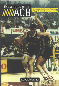 Extranjeros en la ACB, de ESCUDERO SANCHEZ, JUAN FRANCIS | portada del libro