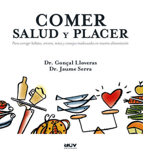 Comer: salud y placer, de Lloveras Vallès, Gonçal | portada del libro