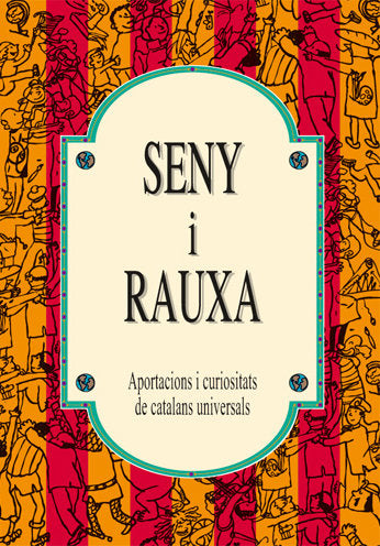 Seny i rauxa, de COLLADO BASCOMPTE, ROSA | portada del libro
