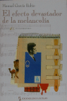 El efecto devastador de la melancolía, de García Rubio | portada del libro