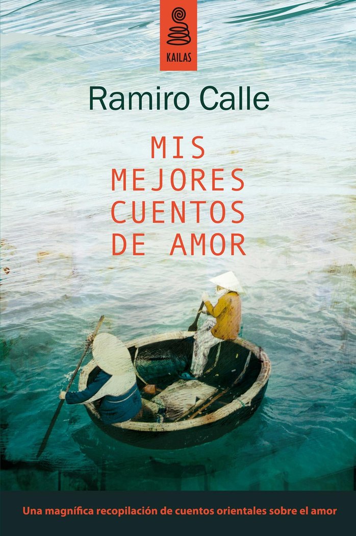 Mis mejores cuentos de amor, de Calle Capilla, Ramiro | portada del libro