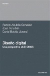Diseño digital. Una perspectiva VLSI-CMOS, de ALCUBILLA GONZALEZ, RAMON | portada del libro