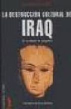 DESTRUCCION CULTURAL DE IRAQ CV-41, de Fernando Báez | portada del libro