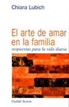 El arte de amar en la familia, de Lubich | portada del libro