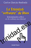 La Trinidad, «software» de Dios, de García Andrade, Carlos | portada del libro