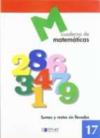 MATEMATICAS 17 - Sumas y restas sin llevadas, de Varios autores | portada del libro