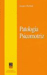 La patolog¡a psicomotriz, de RICHARD | portada del libro
