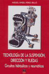 TECNOLOGIA SUSPENSION DIRECCION Y RUEDAS, de PEREZ BELLO | portada del libro
