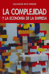 COMPLEJIDAD Y LA ECONOMIA DE LA EMPRESA, de ROJI FERRARI | portada del libro