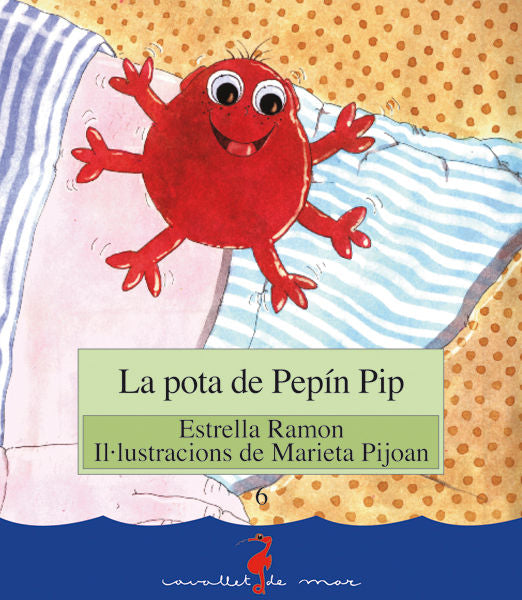 La pota de Pep¡n Pip, de RAMON I PEREZ, ESTRELLA | portada del libro
